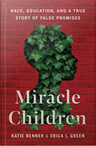 Book cover for Miracle Children by Erica L. Green and Katie Benner