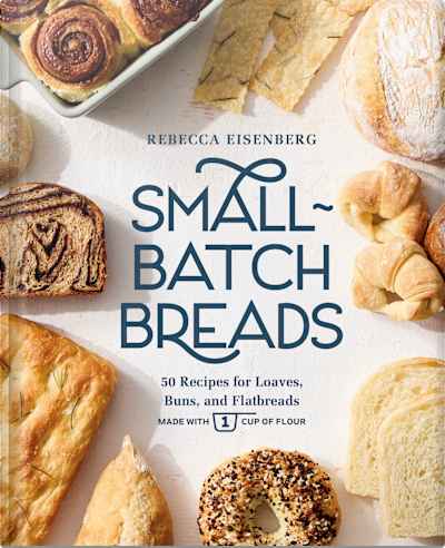 Book cover for Small-Batch Breads by Rebecca Eisenberg