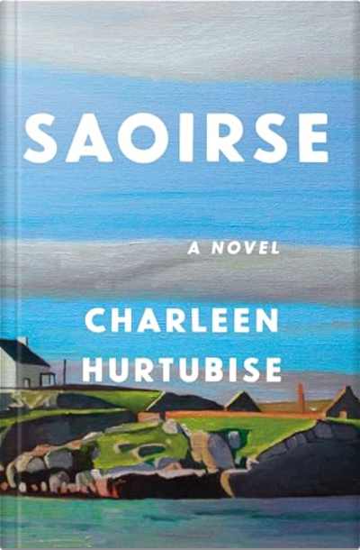 Book cover for Saoirse by Charleen Hurtubise