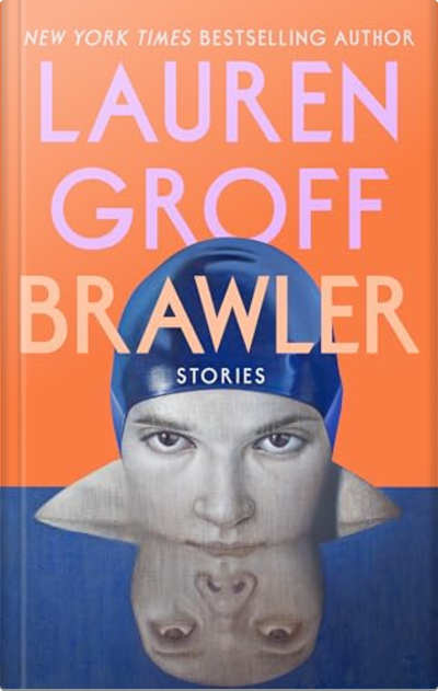 Book cover for Brawler by Lauren Groff