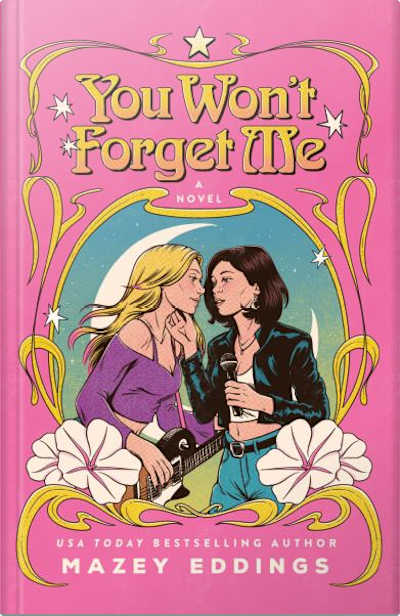 Book cover for You Won’t Forget Me by Mazey Eddings