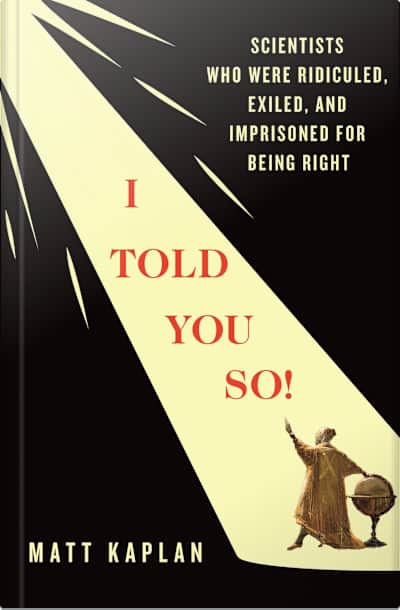 Book cover for I Told You So! by Matt Kaplan