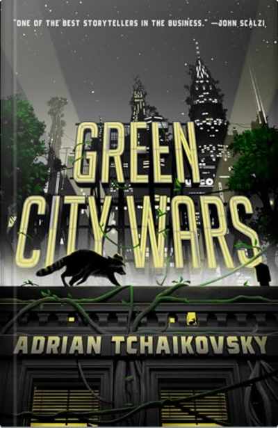 Book cover for Green City Wars by Adrian Tchaikovsky