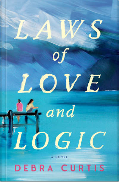 Book cover for Laws of Love and Logic by Debra Curtis