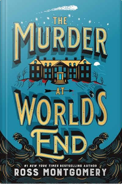 Book cover for The Murder at World’s End by Ross Montgomery