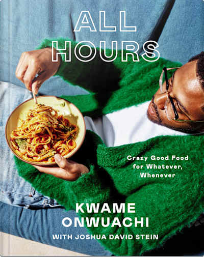 Book cover for All Hours by Kwame Onwuachi and Joshua David Stein