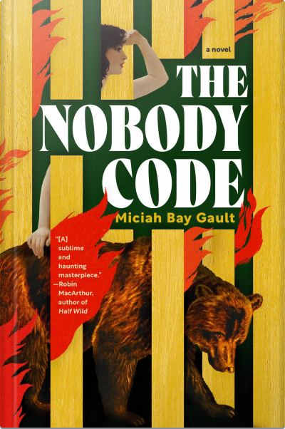 Book cover for The Nobody Code by Miciah Bay Gault