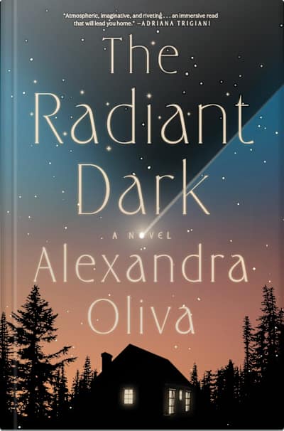 Book cover for The Radiant Dark by Alexandra Oliva