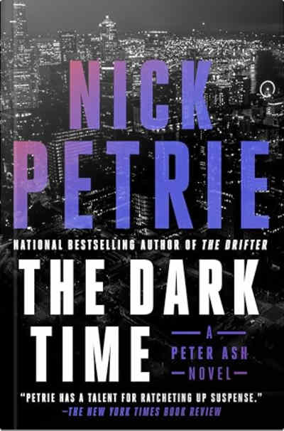 Book cover for The Dark Time by Nick Petrie
