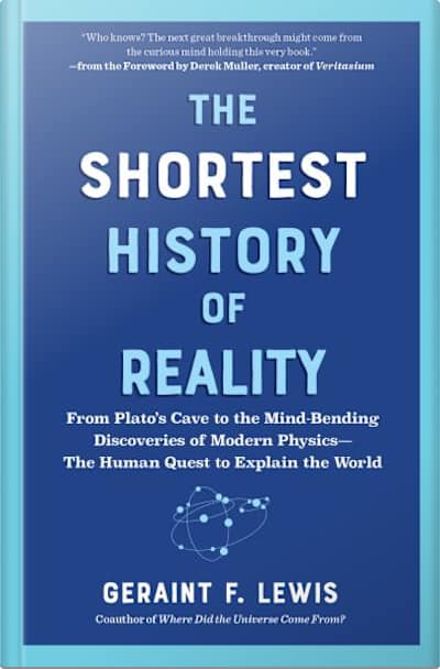 Book cover for The Shortest History of Reality by Geraint F. Lewis