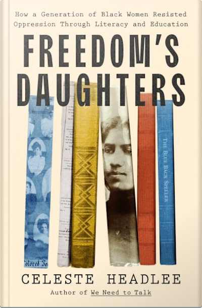 Book cover for Freedom’s Daughters by Celeste Headlee