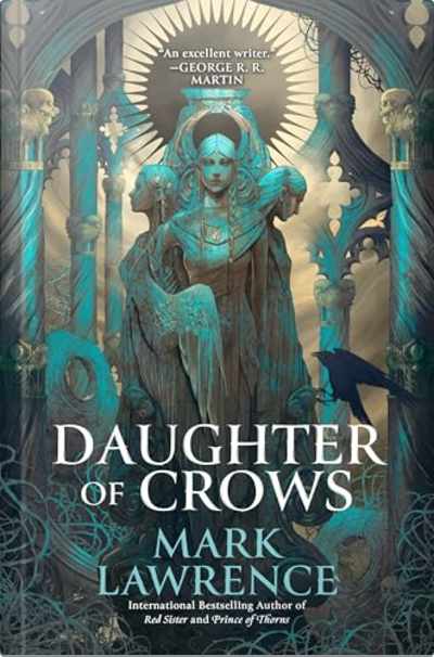 Book cover for Daughter of Crows by Mark Lawrence