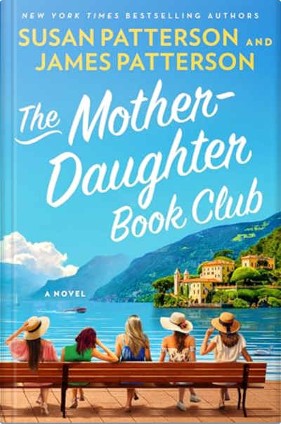 Book cover for The Mother-Daughter Book Club by Susan Patterson and James Patterson
