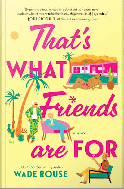 Book cover for That's What Friends Are For by Wade Rouse