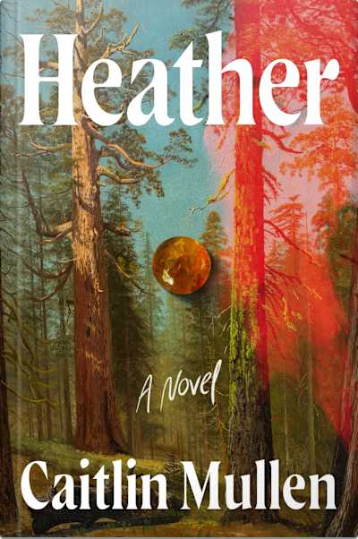 Book cover for Heather by Caitlin Mullen