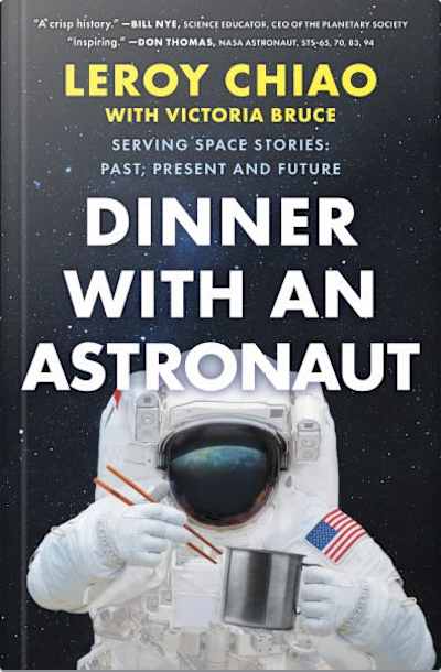 Book cover for Dinner with an Astronaut by Leroy Chiao and Victoria Bruce