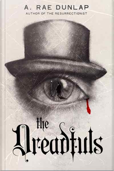Book cover for The Dreadfuls by A. Rae Dunlap