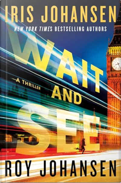 Book cover for Wait and See by Iris Johansen and Roy Johansen