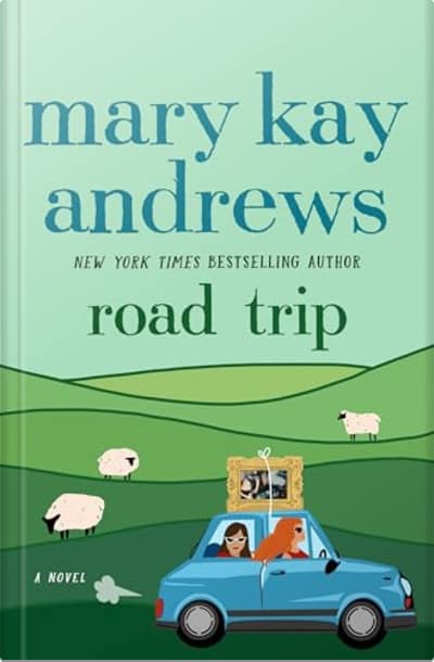 Book cover for Road Trip by Mary Kay Andrews