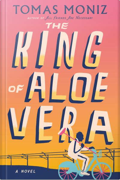 Book cover for The King of Aloe Vera by Tomas Moniz