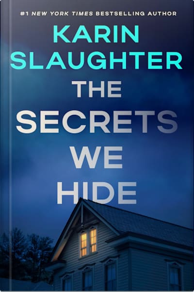 Book cover for The Secrets We Hide by Karin Slaughter