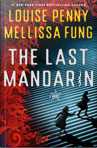 Book cover for The Last Mandarin by Louise Penny and Mellissa Fung