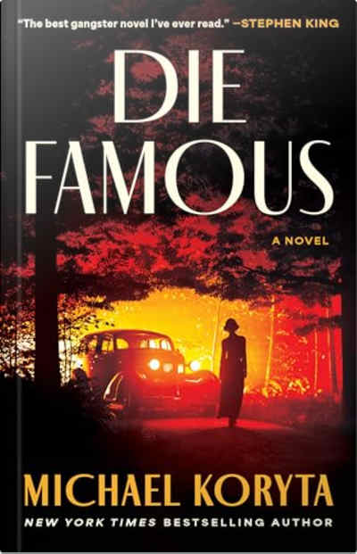 Book cover for Die Famous by Michael Koryta