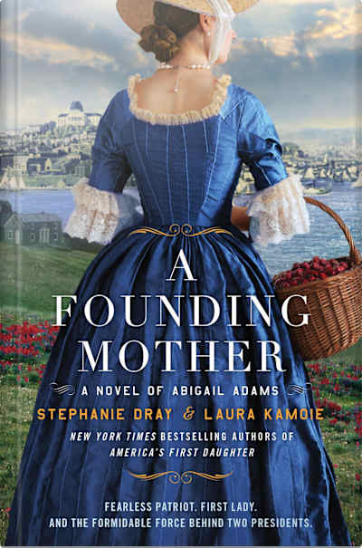 Book cover for A Founding Mother by Stephanie Dray and Laura Kamoie