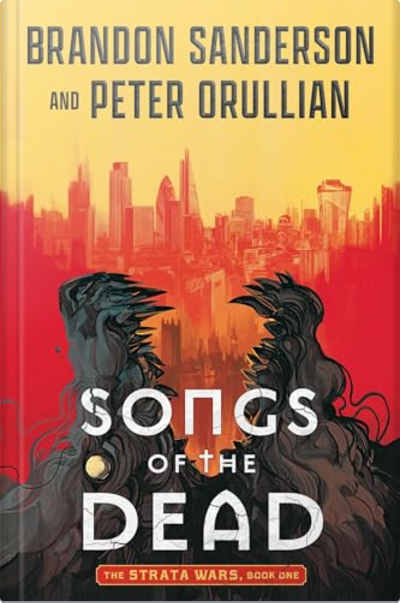 Book cover for Songs of the Dead by Brandon Sanderson and Peter Orullian