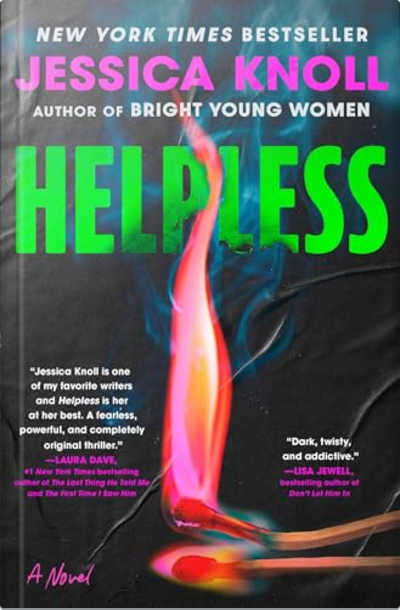 Book cover for Helpless by Jessica Knoll