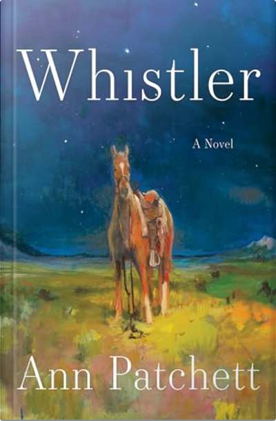 Book cover for Whistler by Ann Patchett
