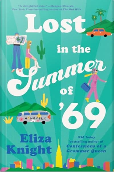 Book cover for Lost in the Summer of ’69 by Eliza Knight