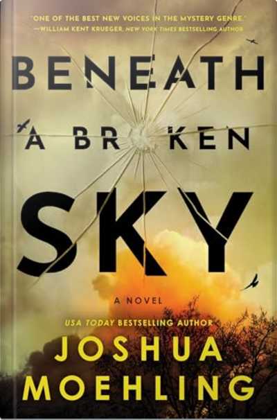 Book cover for Beneath a Broken Sky by Joshua Moehling