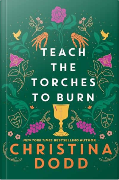 Book cover for Teach the Torches to Burn by Christina Dodd