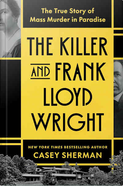 Book cover for The Killer and Frank Lloyd Wright by Casey Sherman