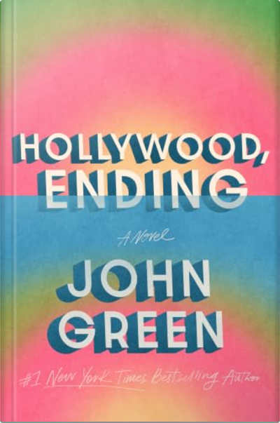 Book cover for Hollywood, Ending by John Green