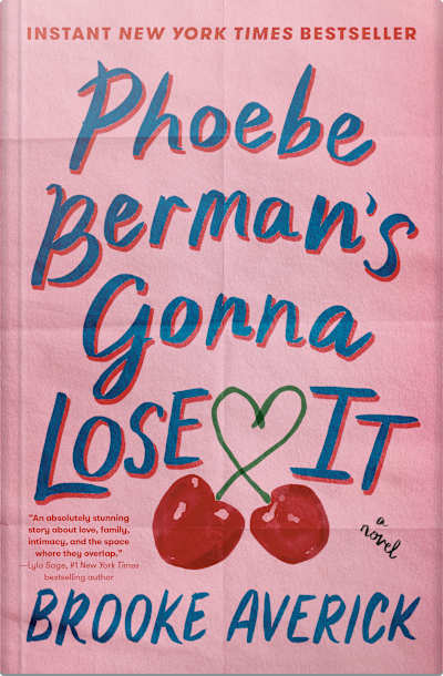 Book cover for Phoebe Berman’s Gonna Lose It by Brooke Averick