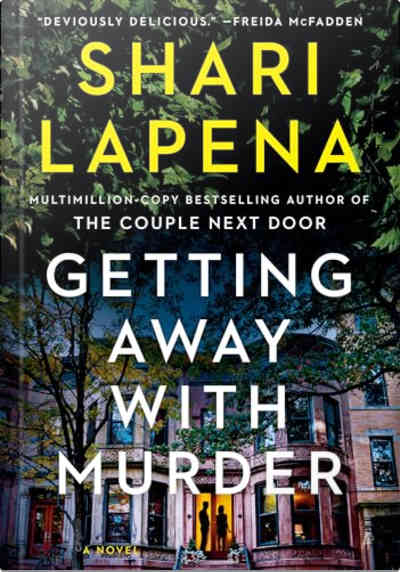 Book cover for Getting Away with Murder by Shari Lapena