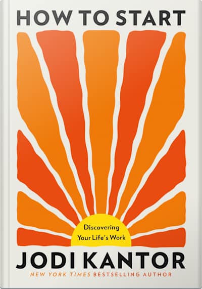 Book cover for How to Start by Jodi Kantor