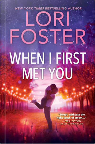 Book cover for When I First Met You by Lori Foster