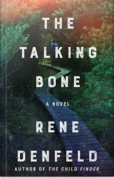 Book cover for The Talking Bone by Rene Denfeld