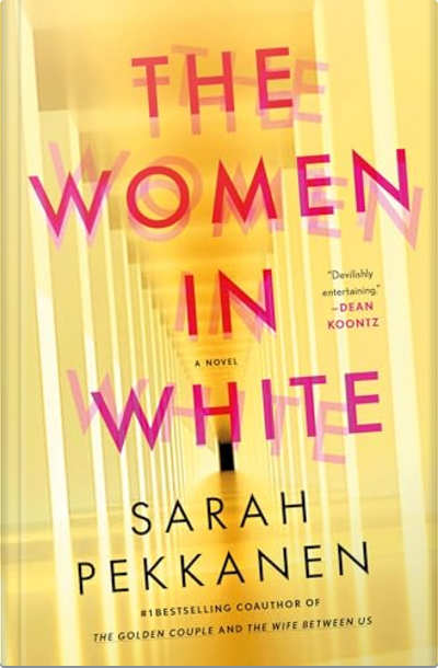 Book cover for The Women in White by Sarah Pekkanen