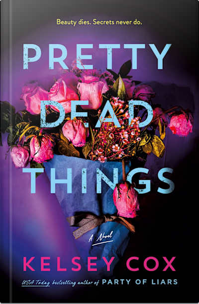 Book cover for Pretty Dead Things by Kelsey Cox