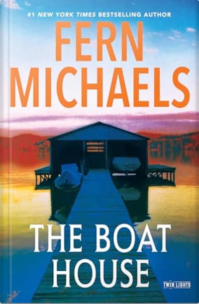 Book cover for The Boat House by Fern Michaels