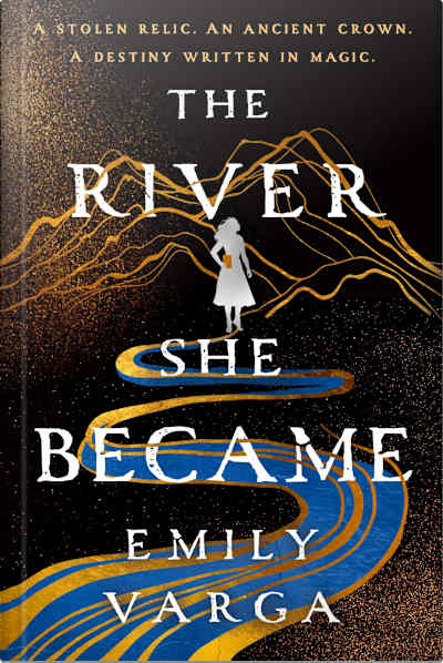 Book cover for The River She Became by Emily Varga