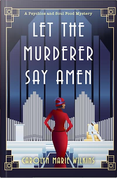Book cover for Let the Murderer Say Amen by Carolyn Marie Wilkins