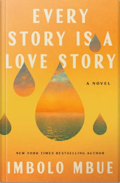 Book cover for Every Story Is a Love Story by Imbolo Mbue