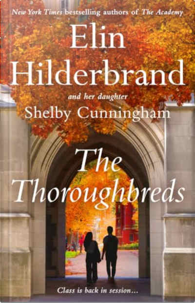Book cover for The Thoroughbreds by Shelby Cunningham and Elin Hilderbrand