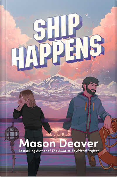 Book cover for Ship Happens by Mason Deaver