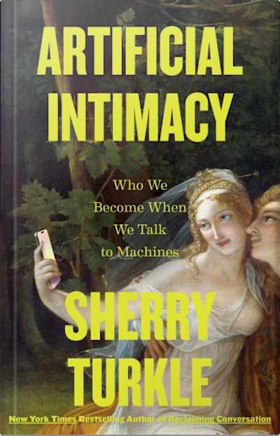 Book cover for Artificial Intimacy by Sherry Turkle